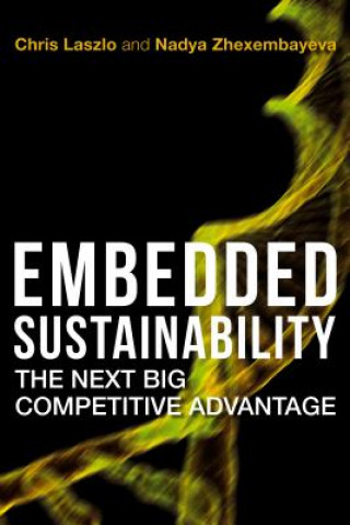 Книга Embedded Sustainability Chris Laszlo