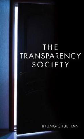 Könyv Transparency Society Byung-Chul Han