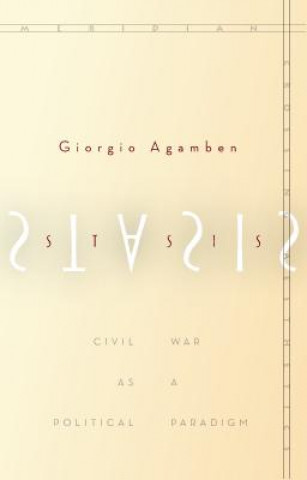 Książka Stasis Giorgio Agamben