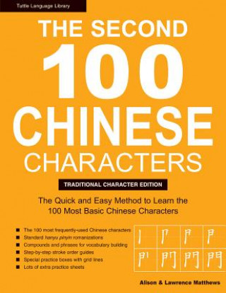 Kniha Second 100 Chinese Characters Laurence Matthews