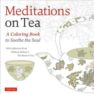 Kniha Meditations on Tea Okakura Kakuzo