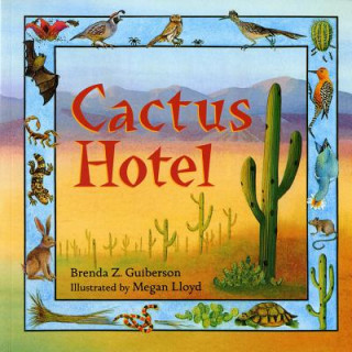 Kniha CACTUS HOTEL Brenda Z. Guiberson