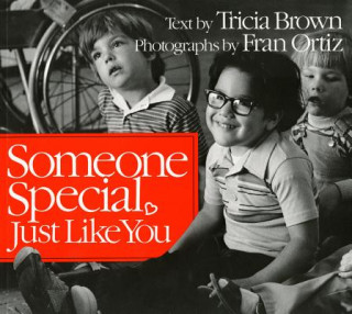 Kniha Someone Special, Just Like You Tricia Brown