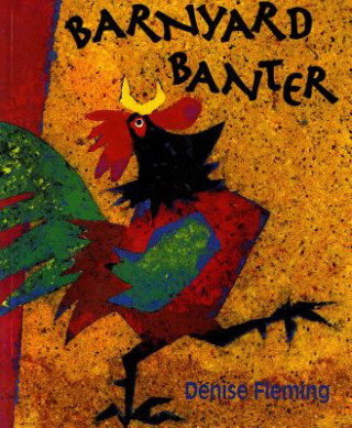 Libro BARNYARD BANTER Denise Fleming