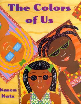 Könyv The Colors of Us Karen Katz