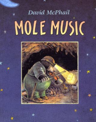 Carte MOLE MUSIC David McPhail