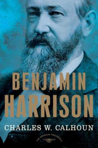 Книга Benjamin Harrison Charles W. Calhoun