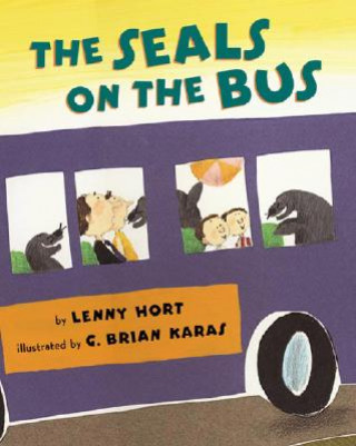 Knjiga Seals on the Bus Lenny Hort