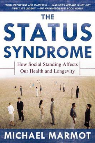 Carte Status Syndrome Michael Marmot