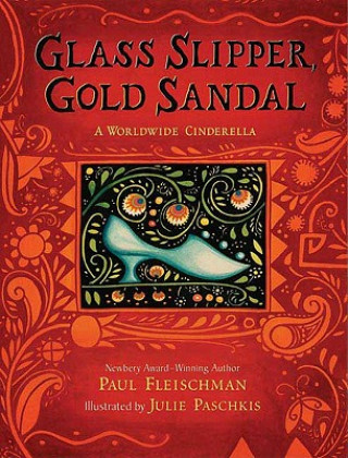 Könyv Glass Slipper, Gold Sandal Paul Fleischman