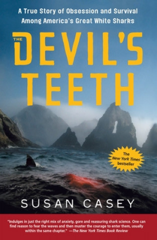 Könyv Devil's Teeth Susan Casey