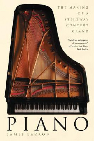 Könyv Making of a Steinway Concert Grand James Barron