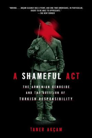 Книга Shameful Act Taner Akcam