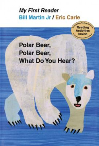 Kniha Polar Bear, Polar Bear, What Do You Hear? Bill Martin