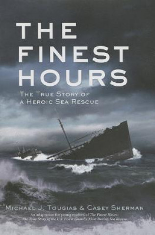 Knjiga The Finest Hours Michael J. Tougias