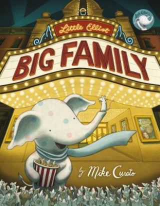 Könyv Little Elliot, Big Family Mike Curato