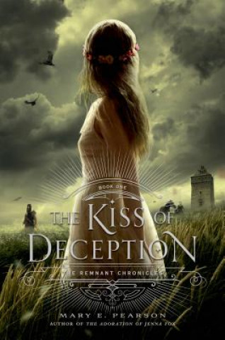 Kniha KISS OF DECEPTION Mary E. Pearson