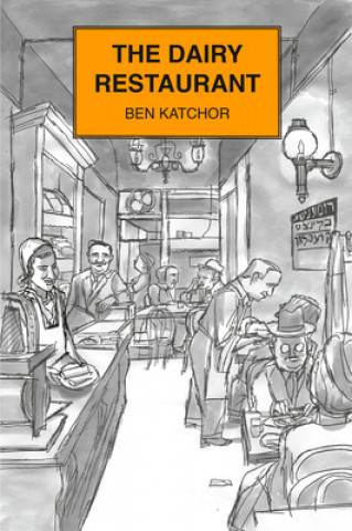 Könyv Dairy Restaurant Ben Katchor