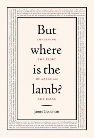 Carte But Where Is the Lamb? James Goodman