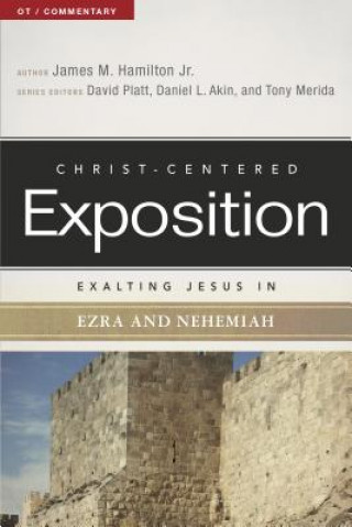 Kniha Exalting Jesus in Ezra and Nehemiah James M. Hamilton