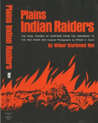 Carte Plains Indian Raiders Wilbur Sturtevant Nye
