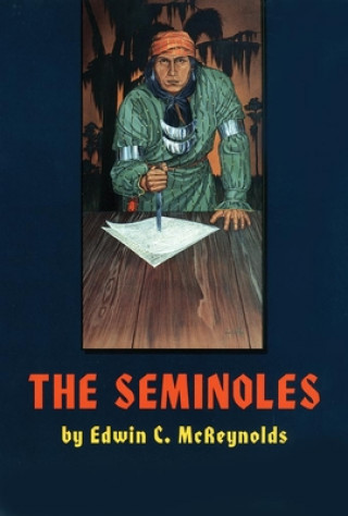 Könyv The Seminoles Edwin C. McReynolds