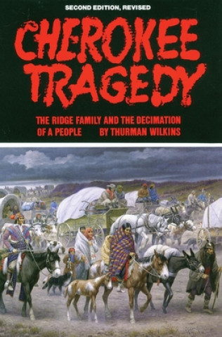 Książka Cherokee Tragedy Thurman Wilkins