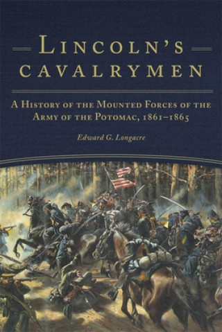 Buch Lincoln's Cavalrymen Edward G. Longacre