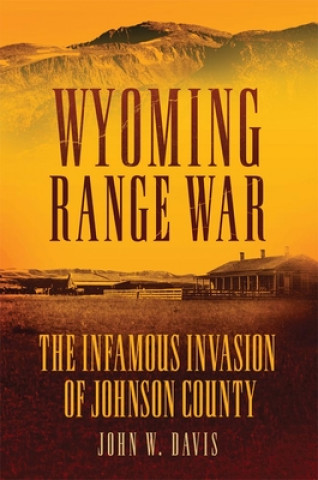 Книга Wyoming Range War John W. Davis