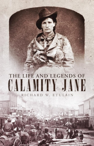 Livre Life and Legends of Calamity Jane Richard W. Etulain