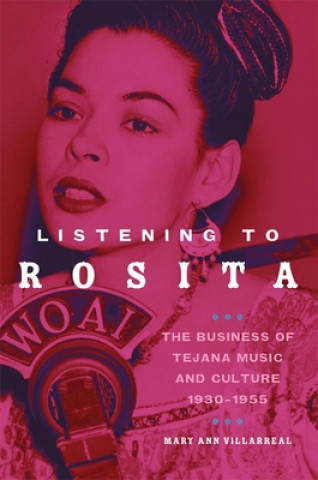 Kniha Listening to Rosita Mary Ann Villarreal