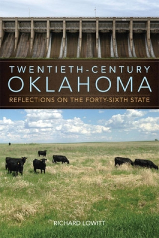 Book Twentieth-Century Oklahoma Richard Lowitt