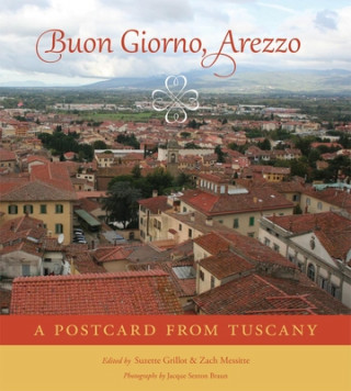 Könyv Buon Giorno, Arezzo Suzette R. Grillot