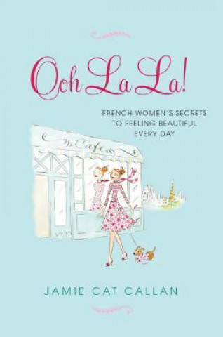 Книга Ooh La La! Jamie Cat Callan
