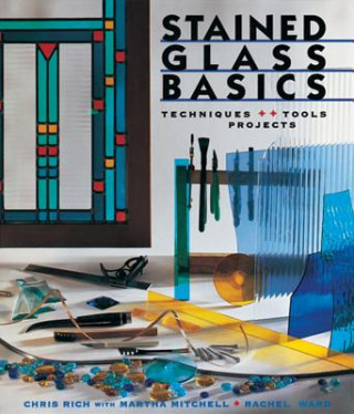 Kniha Stained Glass Basics Chris Rich