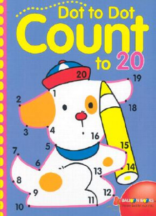 Książka Dot to Dot Count to 20 Sterling Publishing Company