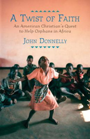 Kniha A Twist of Faith John Donnelly