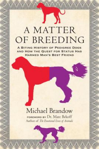 Книга A Matter of Breeding Michael Brandow