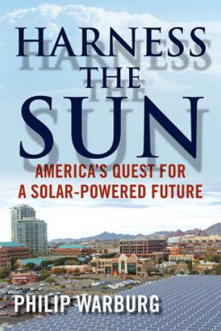 Book Harness the Sun Philip Warburg