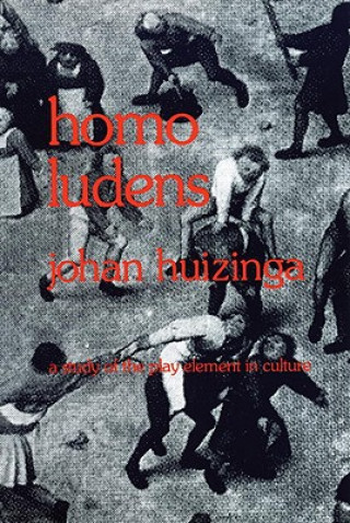 Kniha Homo Ludens Johan Huizinga