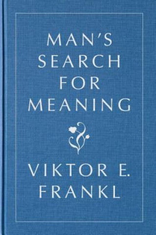 Kniha Man's Search for Meaning, Gift Edition Viktor E. Frankl