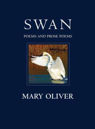Kniha Swan Mary Oliver
