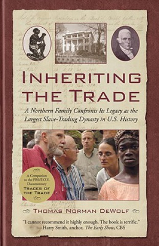Könyv Inheriting the Trade Thomas Norman Dewolf
