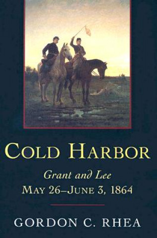 Carte Cold Harbor Gordon C. Rhea