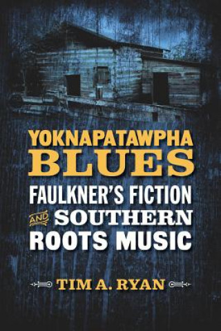 Carte Yoknapatawpha Blues Tim A. Ryan
