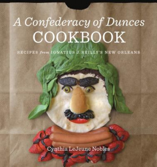 Carte Confederacy of Dunces Cookbook Cynthia Lejeune Nobles