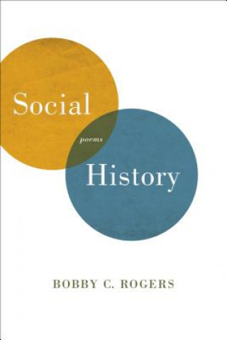 Könyv Social History Bobby C. Rogers