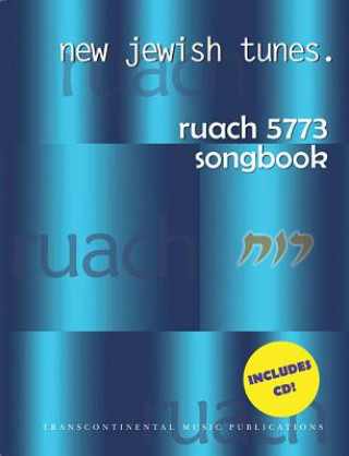 Kniha Ruach 5773 Songbook Joel N. Eglash