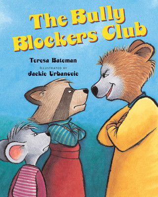 Книга Bully Blockers Club Teresa Bateman