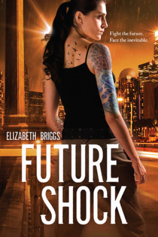 Kniha Future Shock Elizabeth Briggs